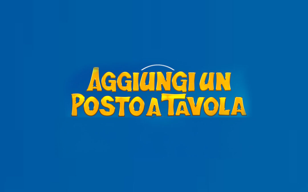 Aggiungi un posto a tavola 